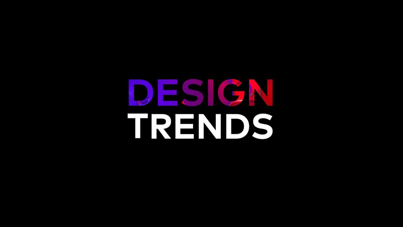 Graphic Design Trends to Keep an Eye on
